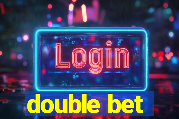 double bet